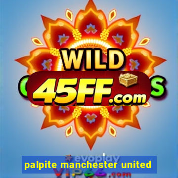 palpite manchester united